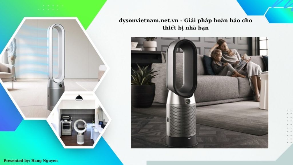Sửa Quạt Không Cánh Dyson Hưng Yên